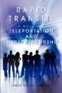 Rapid Transit: A Novel Of Teleportation - Preview