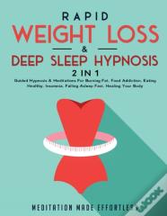 Rapid Weight Loss & Deep Sleep Hypnosis (2 In 1)