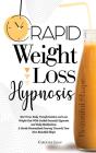 Rapid Weight Loss Hypnosis - Preview