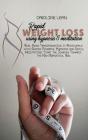 Rapid Weight Loss Using Hypnosis & Meditation - Preview