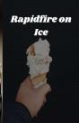 Rapidfire On Ice - Preview