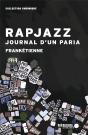 Rapjazz, Journal D'Un Paria - Preview