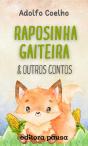 Raposinha Gaiteira E Outros Contos - Preview