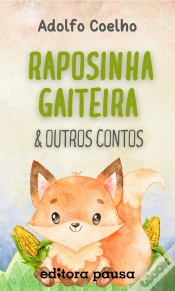 Capa do artigo Raposinha Gaiteira E Outros Contos