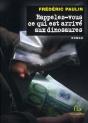 Rappelez Vous Ce Qui Est Arrive Aux Dinosaures - Preview