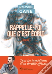 Rappelle-Toi Que C'Est Écrit