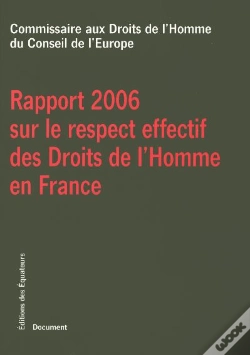 Capa do artigo Rapport 2006 Sur Le Respect Effectif Des Droits De L'Homme En France
