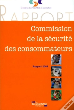 Capa do artigo Rapport 2009 De La Commission De Sécurité Des Consommateurs