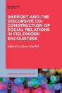 Rapport And The Discursive Co-Construction Of Social Relations In Fieldwork Encounters - Preview