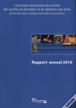 Capa do artigo Rapport Annuel 2010 - Commission Permanente De Controle Des Societes De Perception Et De Repartition