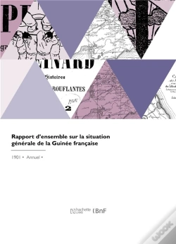 Capa do artigo Rapport D'Ensemble Sur La Situation Générale De La Guinée Française
