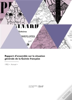 Capa do artigo Rapport D'Ensemble Sur La Situation Générale De La Guinée Française