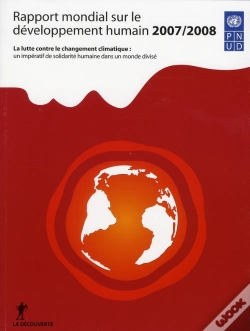Capa do artigo Rapport Mondial Sur Le Développement Humain ; Lutte Contre Le Changement Climatique (Édition 2007)