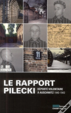 Capa do artigo Rapport Pilecki (Le) - Deporte Volontaire A Auschwitz
