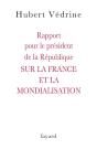 Rapport Pour Le Président De La République Sur La France Et La Mondialisation - Preview