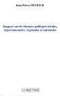 Rapport Sur Les Finances Publiques Locales, Départementales, Régionales Et Nationales - Preview