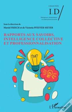 Capa do artigo Rapports Aux Savoirs, Intelligence Collective Et Professionnalisation
