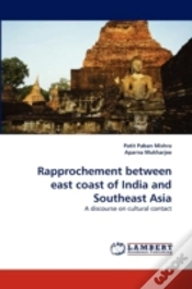 Capa do artigo Rapprochement Between East Coast Of India And Southeast Asia