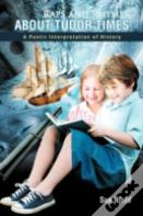 Raps And Rhymes About Tudor Times