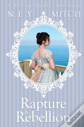 Rapture And Rebellion