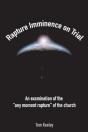 Rapture Imminence On Trial - Preview