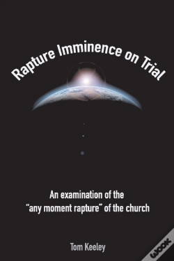 Capa do artigo Rapture Imminence On Trial