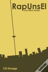 Rapunsel And Other Stories