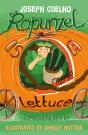 Rapunzel Is A Lettuce - Preview