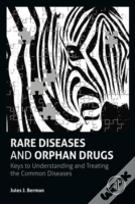 Rare Diseases And Orphan Drugs