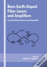 Rare-Earth-Doped Fiber Lasers And Amplifiers, Revised And Expanded