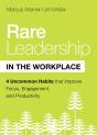 Rare Leadership In The Workplace - Preview
