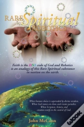 Rare Spiritual Robotics
