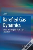 Rarefied Gas Dynamics