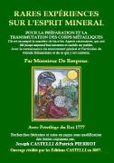 Rares Experiences Sur L'Esprit Mineral