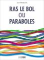 Ras Le Bol Ou Paraboles - Preview