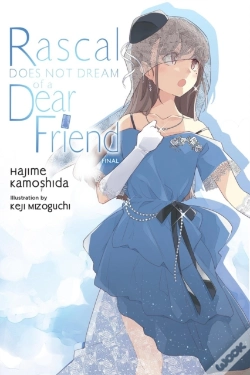 Capa do artigo Rascal Does Not Dream Of A Dear Friend (Light Novel)