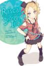 Rascal Does Not Dream Of Siscon Idol (Light Novel) - Preview
