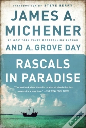Rascals In Paradise - Turbulent Adventures And Bold Courage On The South Seas