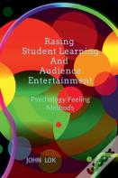 Rasing Student Learning And Audience Entertainment