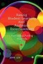 Rasing Student Learning And Audience Entertainment - Preview