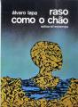Raso como o Chão - Preview