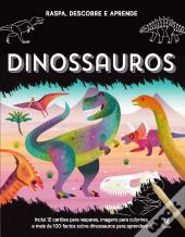 Raspa, Descobre e Aprende - Dinossauros