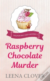 Raspberry Chocolate Murder
