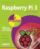 Raspberry Pi 3 In Easy Steps