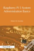 Raspberry Pi 5 System Administration Basics
