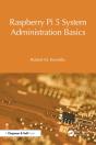Raspberry Pi 5 System Administration Basics - Preview
