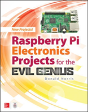 Raspberry Pi Electronics Projects For The Evil Genius - Preview