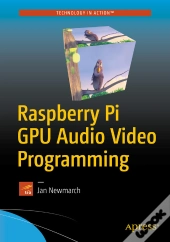 Raspberry Pi Gpu Audio Video Programming