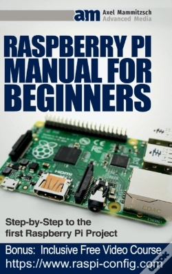 Capa do artigo Raspberry Pi Manual For Beginners Step-By-Step Guide To The First Raspberry Pi Project