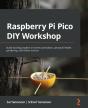 Raspberry Pi Pico Diy Workshop - Preview